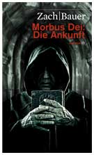 Morbus Dei: Die Ankunft