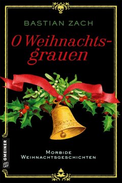 O-Weihnachtsgrauen